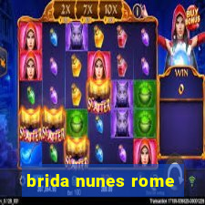 brida nunes rome